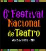 6º Festival Nacional de Teatro de Juiz de Fora 2012